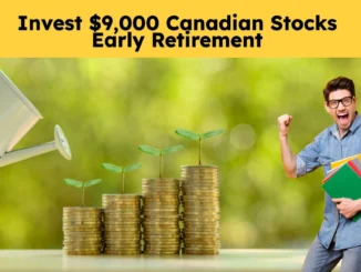 Invest $9,000 in Canadian Infrastructure Stocks for Inflation-Proof Passive Income and Early Retirement