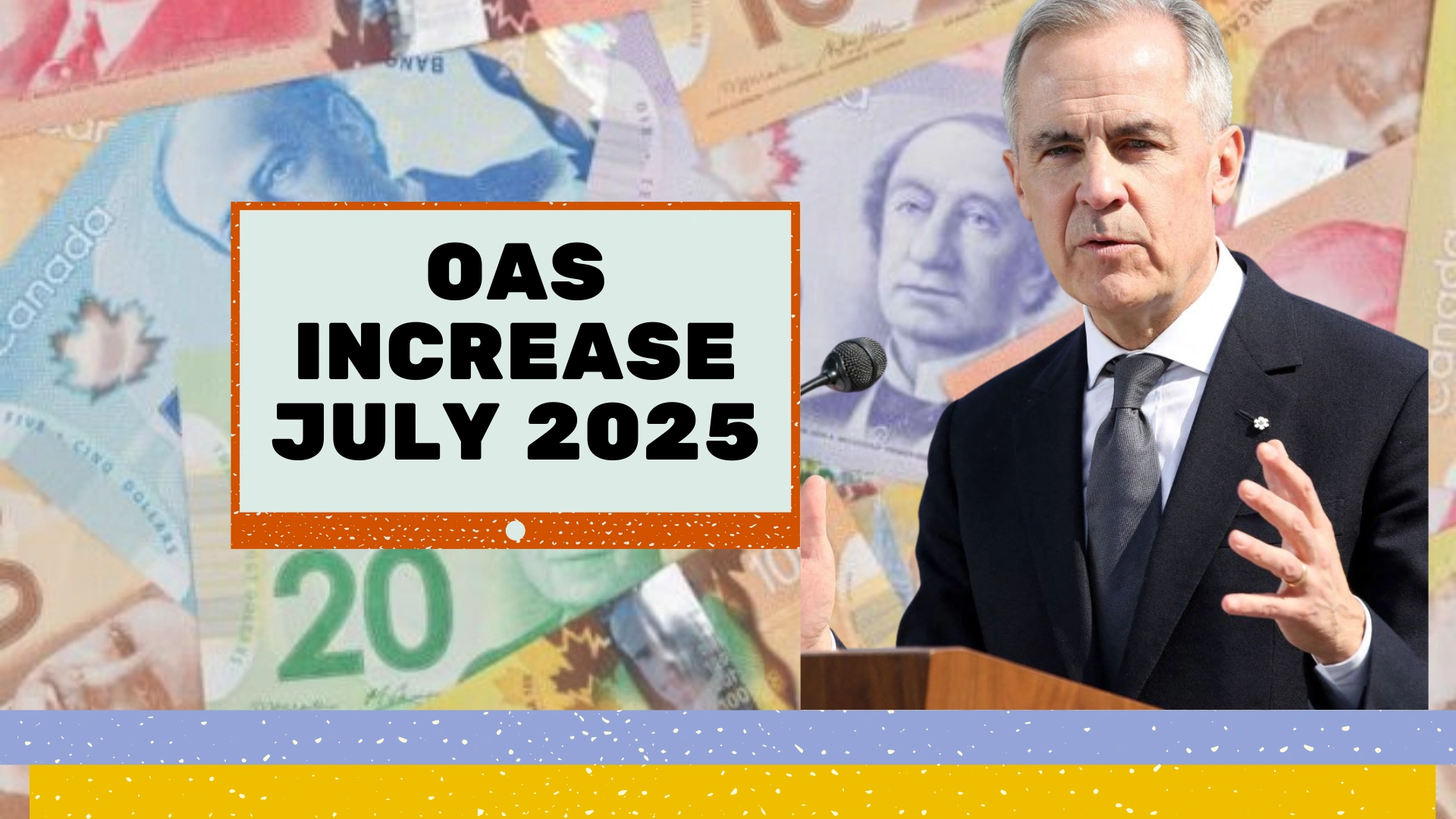 OAS Increase July 2025: New Amounts, Payment Dates, and What It Means for Seniors